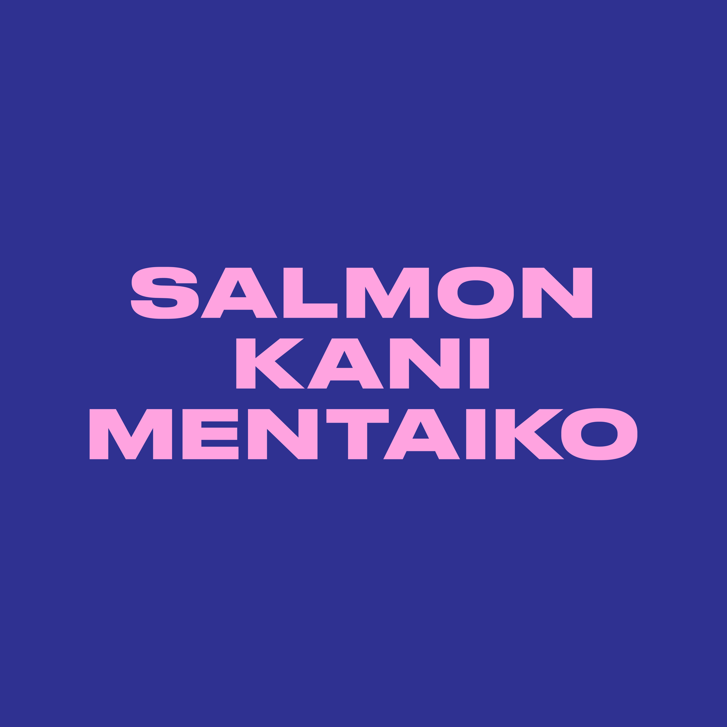 Salmon Kani Mentaiko
